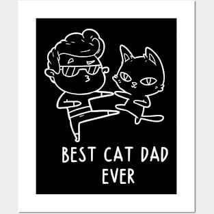BEST CAT DAD EVER Posters and Art